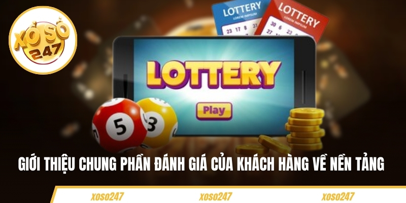 Giới thiệu chung phần đánh giá của khách hàng về nền tảng